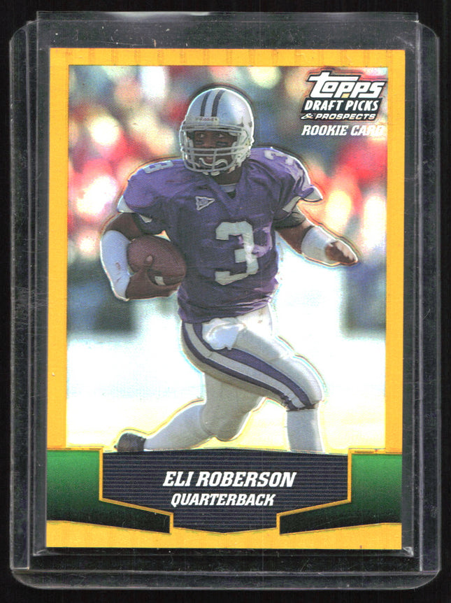 🏈 2004 Topps Draft Picks & Prospects Gold Chrome Refractor | Eli Roberson