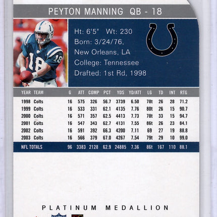 2004 Fleer Ultra Platinum Medallion Peyton Manning ( missing serial #)